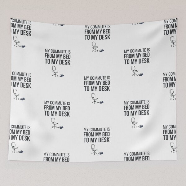 Item preview, My Commute From Bed To Desk Remote Work Humor designed and sold by PictoVibe.