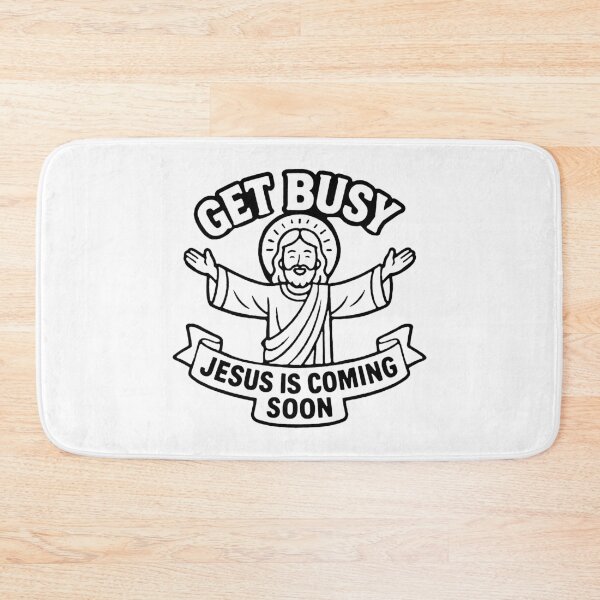 Item preview, Get Busy Jesus Is Coming Soon designed and sold by plushism.