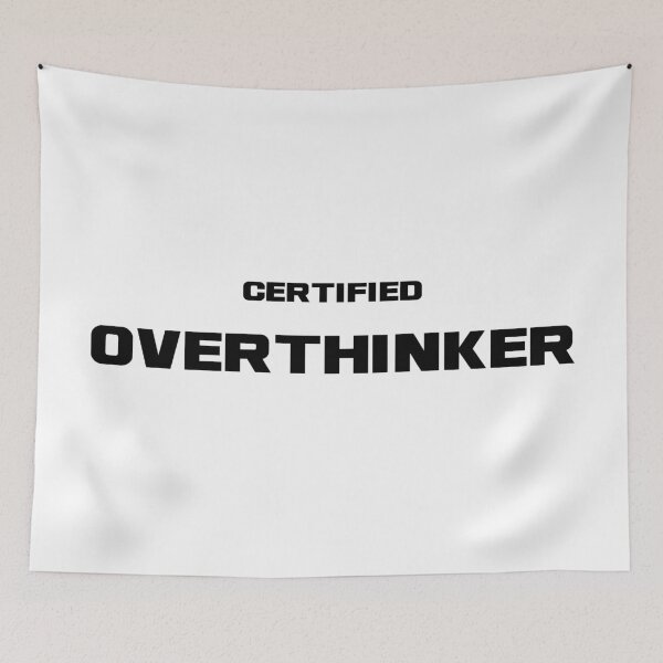 Item preview, Certified Overthinker, Unique designed and sold by villacreativa.