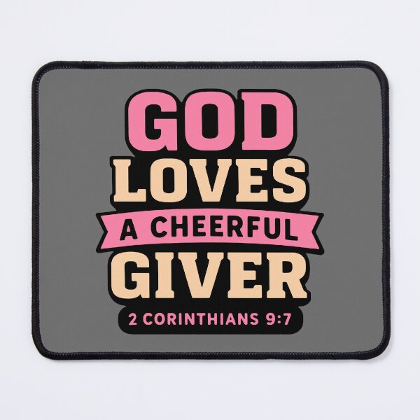 Item preview, 2 Corinthians 9:7 God Loves A Cheerful Giver designed and sold by plushism.