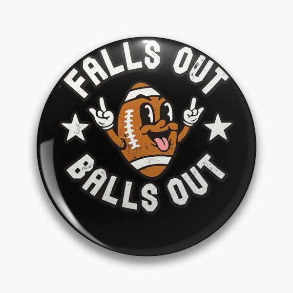 Item preview, Falls Out Balls Out Funny Football Fan Sports Humor designed and sold by Dujosufot.