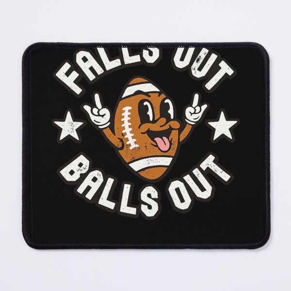 Item preview, Falls Out Balls Out Funny Football Fan Sports Humor designed and sold by Dujosufot.