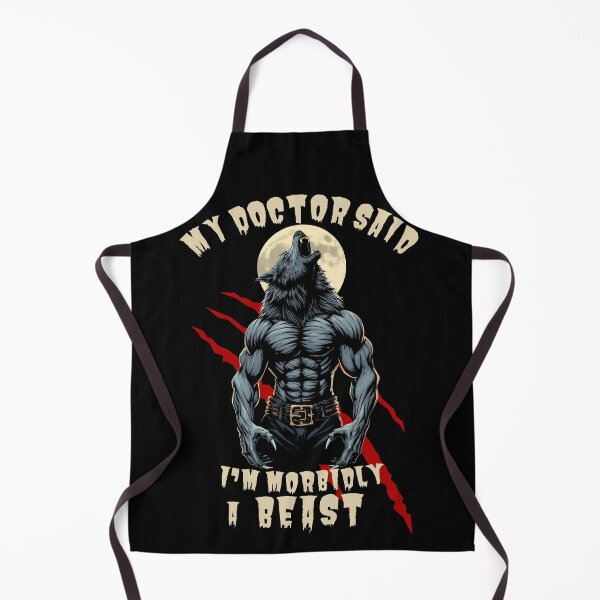 Item preview, My Doctor Said I'm Morbidly A Beast designed and sold by ConcepTWM.