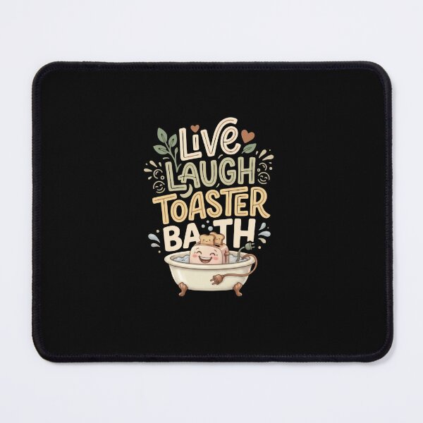 Item preview, Live Laugh Toaster Bath Dark Humor Sarcastic Meme Parody designed and sold by RetroMini2026.