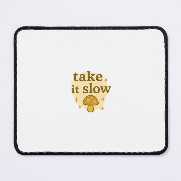 Item preview, Take It Slow Cozy Aesthetic Mushroom Design | Soft Comfort Quote Cottagecore designed and sold by Cozy Chaos Nook.