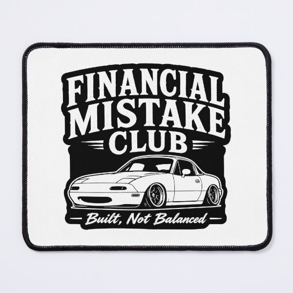 Item preview, Financial Mistake Club Miata designed and sold by MonkiFlipp.