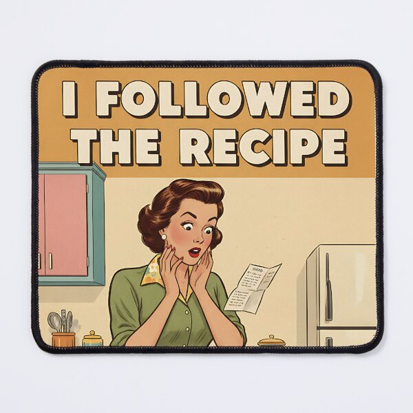 Item preview, The Recipe Was Wrong Vintage Retro Mom Joke designed and sold by Retro-Anime9.