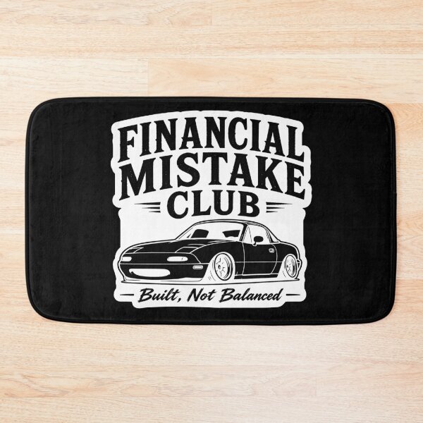 Item preview, Financial Mistake Club Built Not Balanced designed and sold by MonkiFlipp.