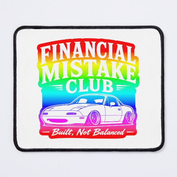 Item preview, Financial Mistake Club Built Not Balanced designed and sold by MonkiFlipp.