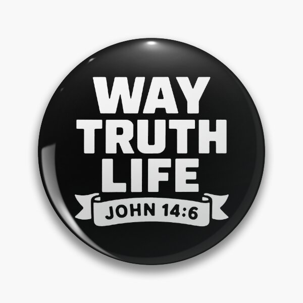 Item preview, John 14:6 Way Truth Life designed and sold by plushism.