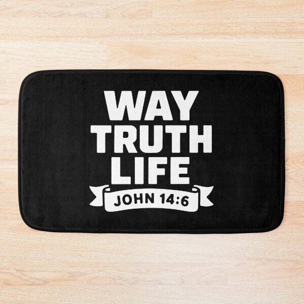 Item preview, John 14:6 Way Truth Life designed and sold by plushism.