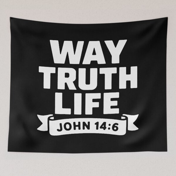 Item preview, John 14:6 Way Truth Life designed and sold by plushism.