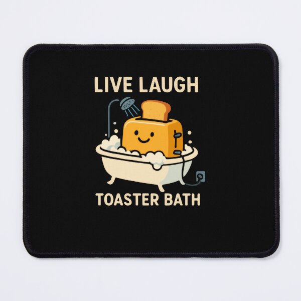 Item preview, Live Laugh Toaster Bath Dark Humor Sarcastic Meme designed and sold by RetroMini2026.