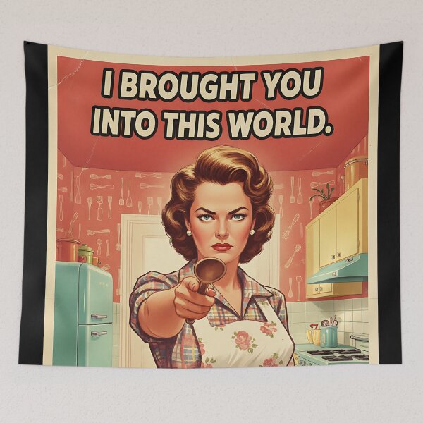Item preview, I brought you into this world don't make me take you out Vintage Retro Mom Joke designed and sold by Retro-Anime9.
