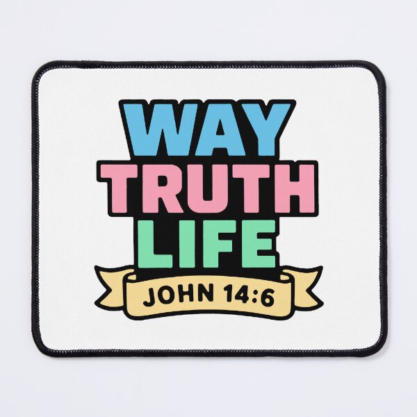 Item preview, John 14:6 Way Truth Life designed and sold by plushism.