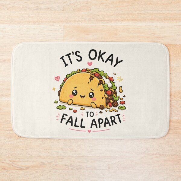 Item preview, It's Okay To Fall Apart – Cute Kawaii Taco Mental Health Design designed and sold by La-Nuna.