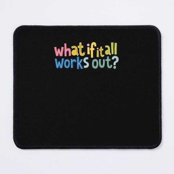 Item preview, What If It All Works Out? Positive Motivational Quote Optimism Encouragement designed and sold by RetroMini2026.