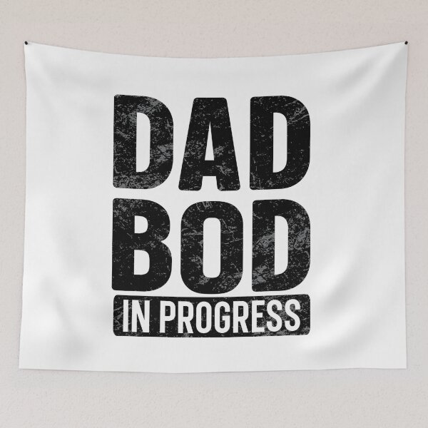 Item preview, Dad Bod In Progress Funny Father's Day Humor designed and sold by Gravelpeak Co..