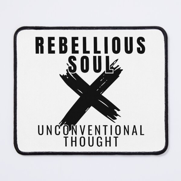 Item preview, Rebellious Soul Unconventional Thought Black Text designed and sold by swxPrint.