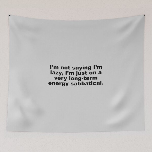 Item preview, I'm not saying I'm lazy designed and sold by DT creations.