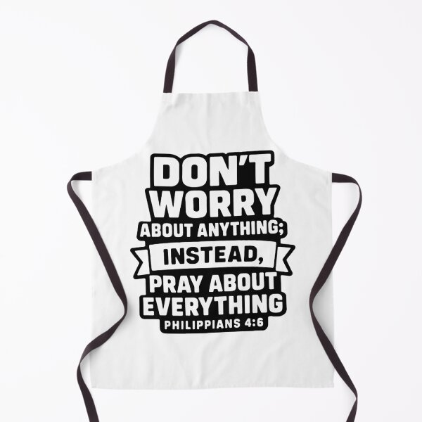 Item preview, Philippians 4:6 Don’t Worry About Anything Pray About Everything designed and sold by plushism.