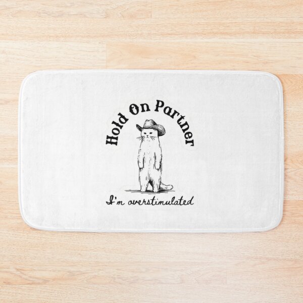 Item preview, Hold On Partner I'm Overstimulated designed and sold by stzl26.