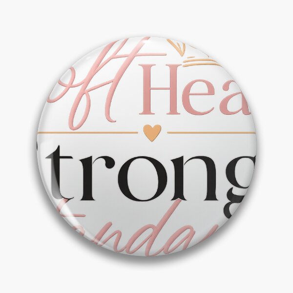 Item preview, Soft Heart Strong Standards Feminine Quote designed and sold by HerBecoming.