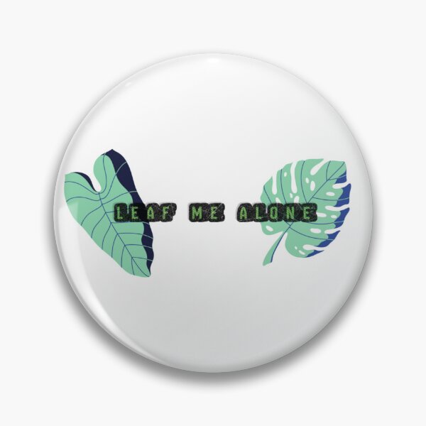 Item preview, Leaf me alone designed and sold by ISeeYou6510.