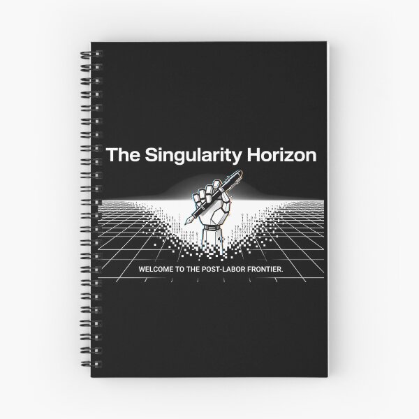 Item preview, The Singularity Horizon Welcome To The Post Labor Frontier AI Tech designed and sold by The Mechatronic Lab.