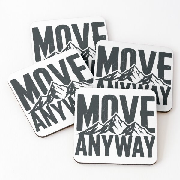 Item preview, Move Anyway – Motivational Mountain Adventure T-Shirt designed and sold by Mind-Echo.