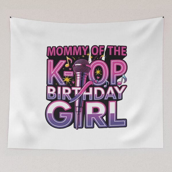 Item preview, Mommy of the K‑Pop Birthday Girl Colorful K‑Pop Party Design designed and sold by MerchlyMike.