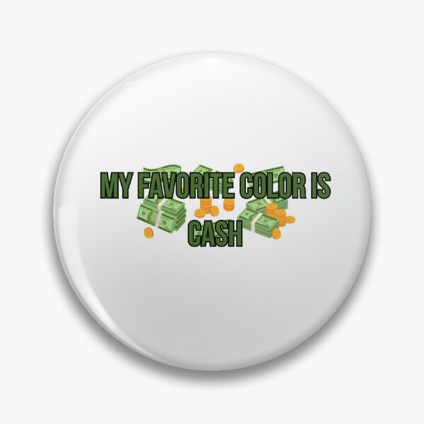 Item preview, My Favorite Color Is Cash T-Shirt - Funny Money Lover Gift designed and sold by Malented.