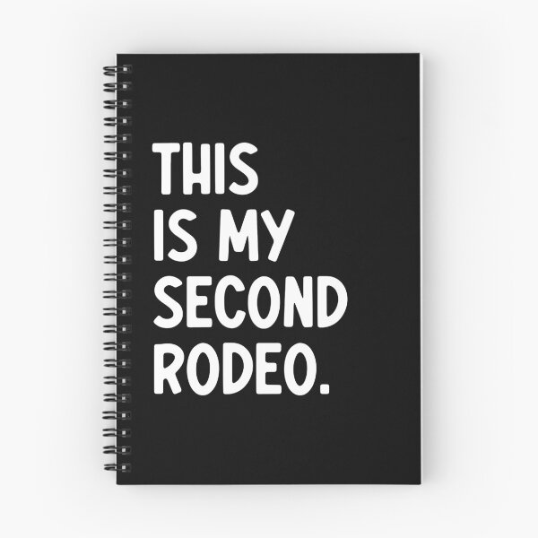 Item preview, This Is My Second Rodeo Experienced Wisdom Confidence Saying designed and sold by JonesFlora2025.