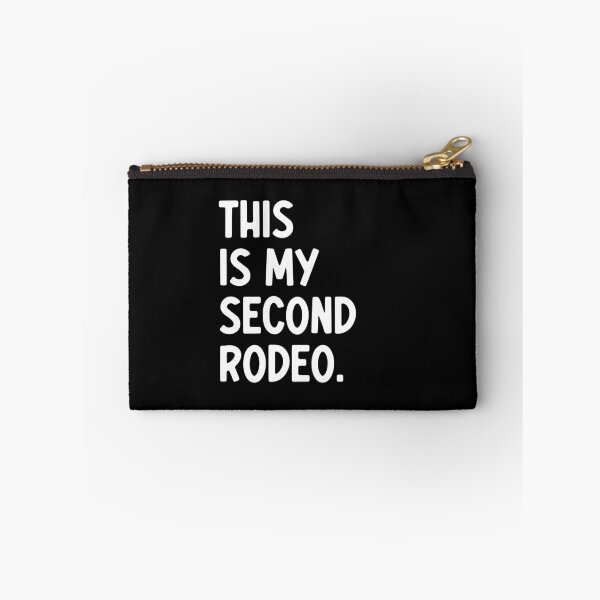 Item preview, This Is My Second Rodeo Experienced Wisdom Confidence Saying designed and sold by JonesFlora2025.