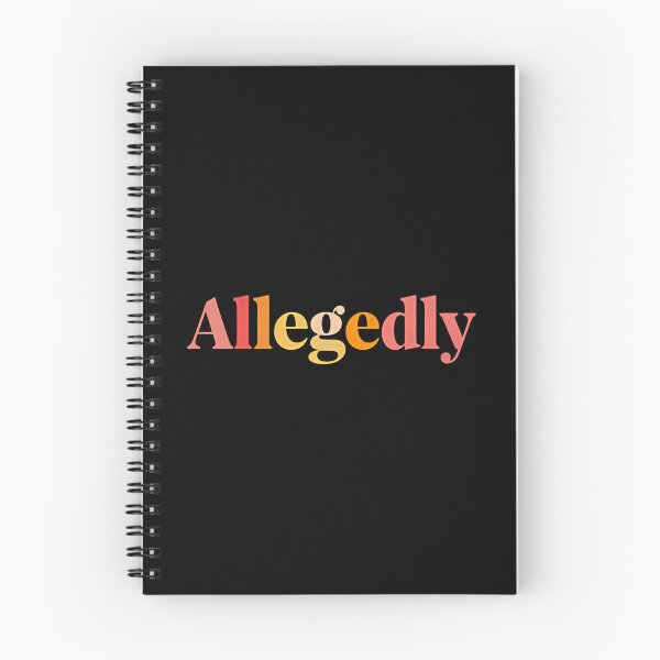 Item preview, Allegedly Letterkenny Quote Sarcastic Funny Fan designed and sold by JonesFlora2025.