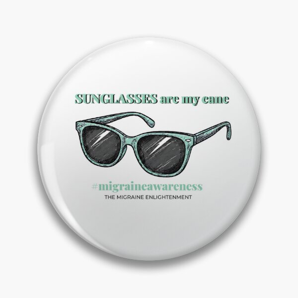 Item preview, Sunglasses are my cane, second edition designed and sold by The Migraine Enlightenment.