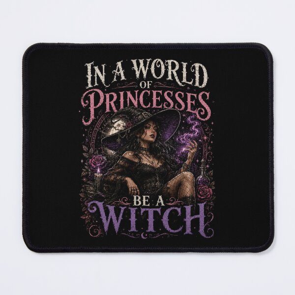 Item preview, In a World of Princesses Be a Witch – Dark Gothic Magic Design designed and sold by MargaretaArt.