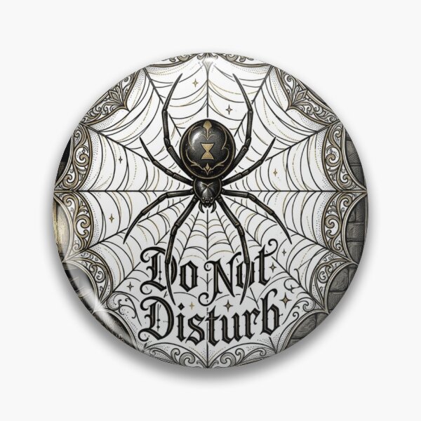 Item preview, Do Not Disturb Spider Weaving Literary Quotes Gothic Web designed and sold by Retro Mood Co.