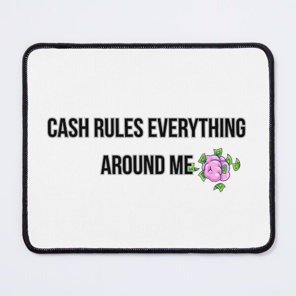 Item preview, Cash Rules Everything Around Me T-Shirt - Funny Hip Hop Money Gift designed and sold by Malented.