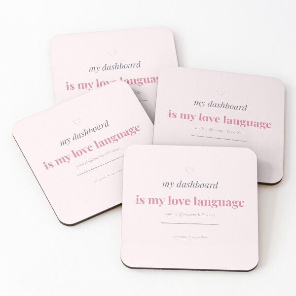 Item preview, My Dashboard is my love language designed and sold by OutlierGoods.
