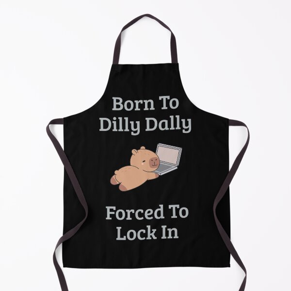 Item preview, Born To Dilly Dally Forced To Lock In Funny Gift For Students and Office Workers designed and sold by WearFine.