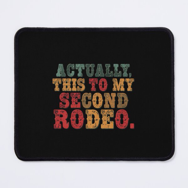 Item preview, Actually, This To My Second Rodeo Western Cowboy Country Fan designed and sold by JonesFlora2025.