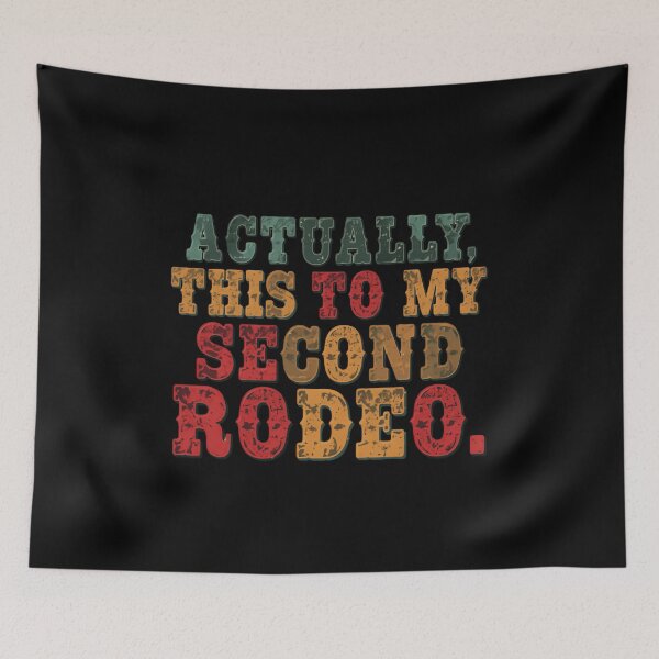 Item preview, Actually, This To My Second Rodeo Western Cowboy Country Fan designed and sold by JonesFlora2025.