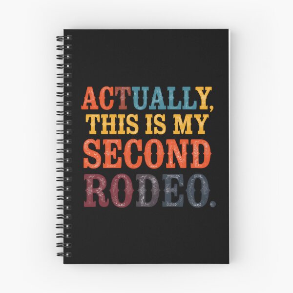 Item preview, Actually, This Is My Second Rodeo Experienced Life Wisdom Saying designed and sold by JonesFlora2025.