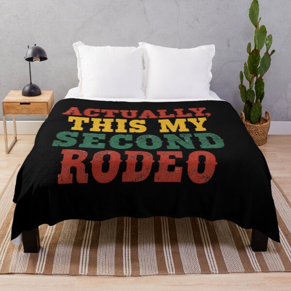 Item preview, Actually, This My Second Rodeo Life Experience Humorous Saying designed and sold by JonesFlora2025.