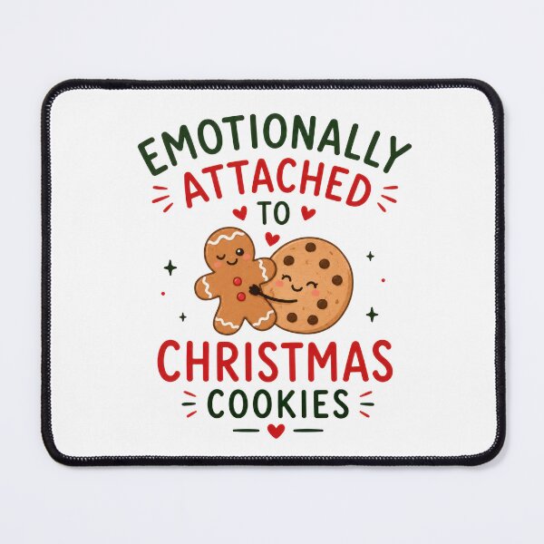 Item preview, Emotionally Attached To Christmas Cookies designed and sold by INVITOARTE.