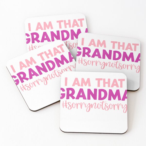 Item preview, I'm That Grandma Sorry Not Sorry Funny Mother's Day Saying T-Shirt designed and sold by SavsMerch.