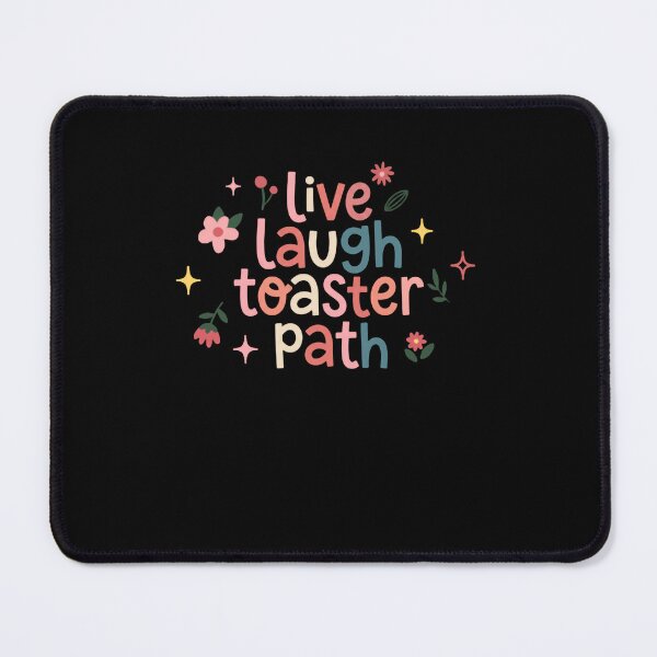 Item preview, Live Laugh Toaster Path Ironic Humor Meme Quote Gift designed and sold by JonesFlora2025.