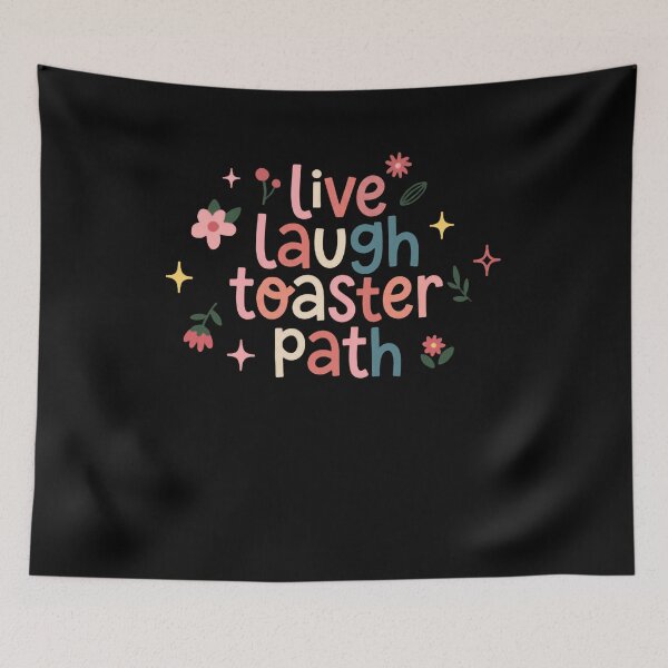 Item preview, Live Laugh Toaster Path Ironic Humor Meme Quote Gift designed and sold by JonesFlora2025.