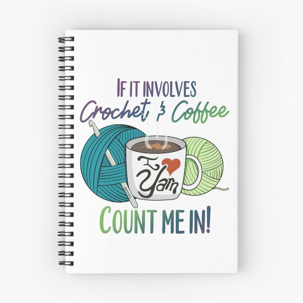 Item preview, Crochet & Coffee? I'm in! designed and sold by Steve's Sticker Shack.